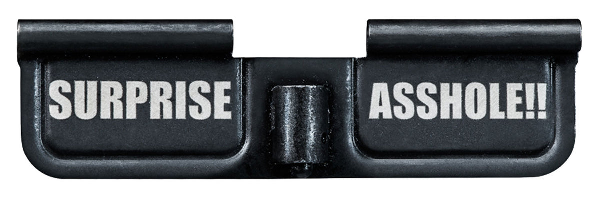 Phase 5 EPCSURPRISE AR-15 Dust Cover Ejection Port Door Black Parkerized 3.10" Surprise Asshole!! Engraved