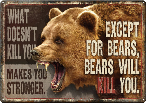Rivers Edge What Doesn't Kill You 12"x17" Decorative Tin Sign