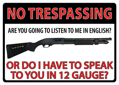 Rivers Edge Decorative Tin Sign 12x17 No Trespassing 12 Gauge