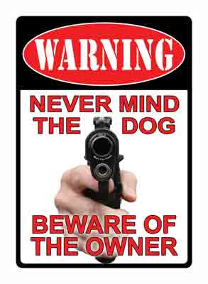 Rivers Edge Never Mind the Dog 13" Decorative Tin Sign
