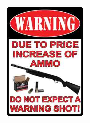 Rivers Edge Due to the Price Increase 16" Decorative Tin Sign