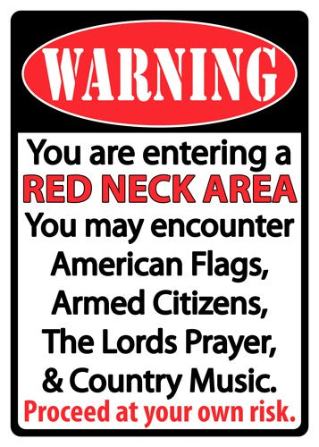 Rivers Edge Redneck Area 12"x17" Decorative Tin Sign