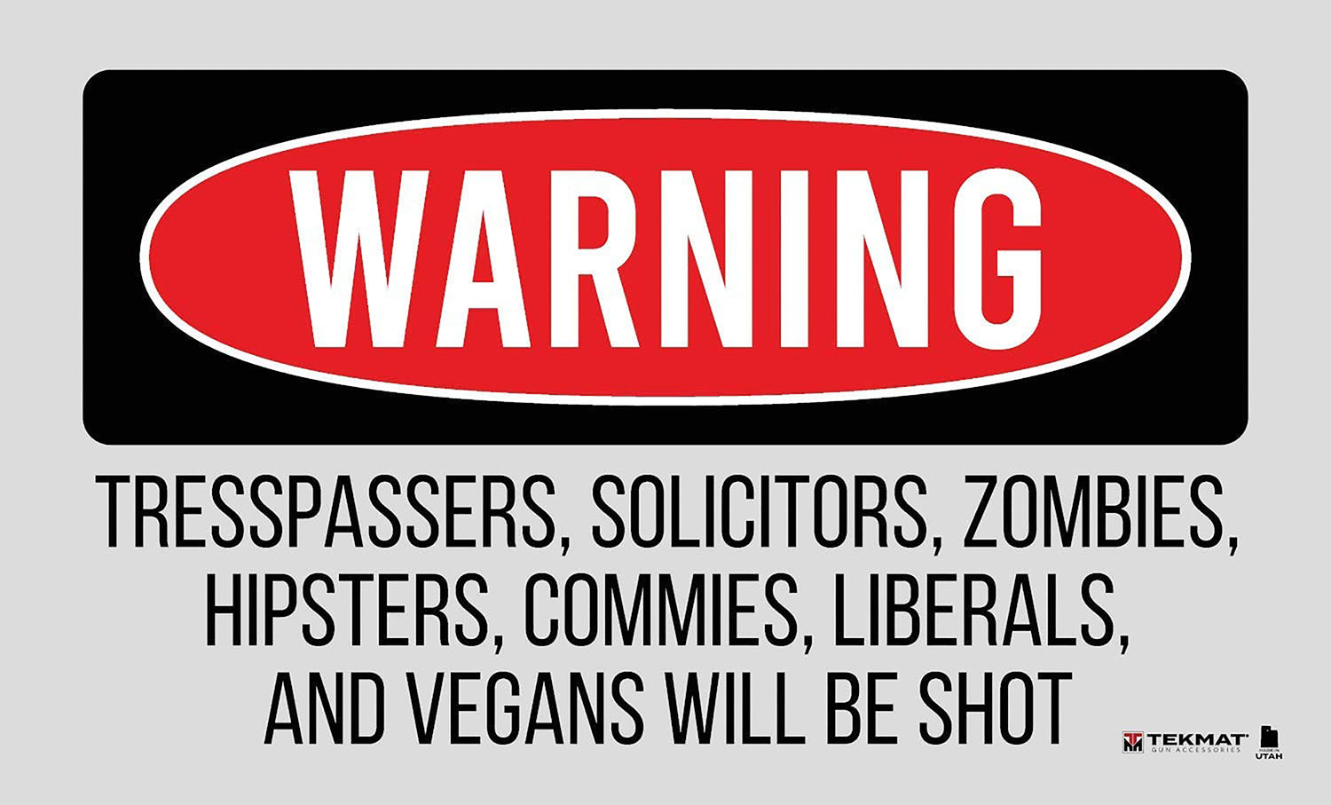 TekMat TEK42TRESPASSERS Trespassers Will Be Shot Door Mat Rubber 25"x42"