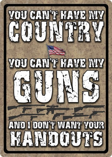 Rivers Edge You Can't Have My Country 12"x17" Decorative Tin Sign