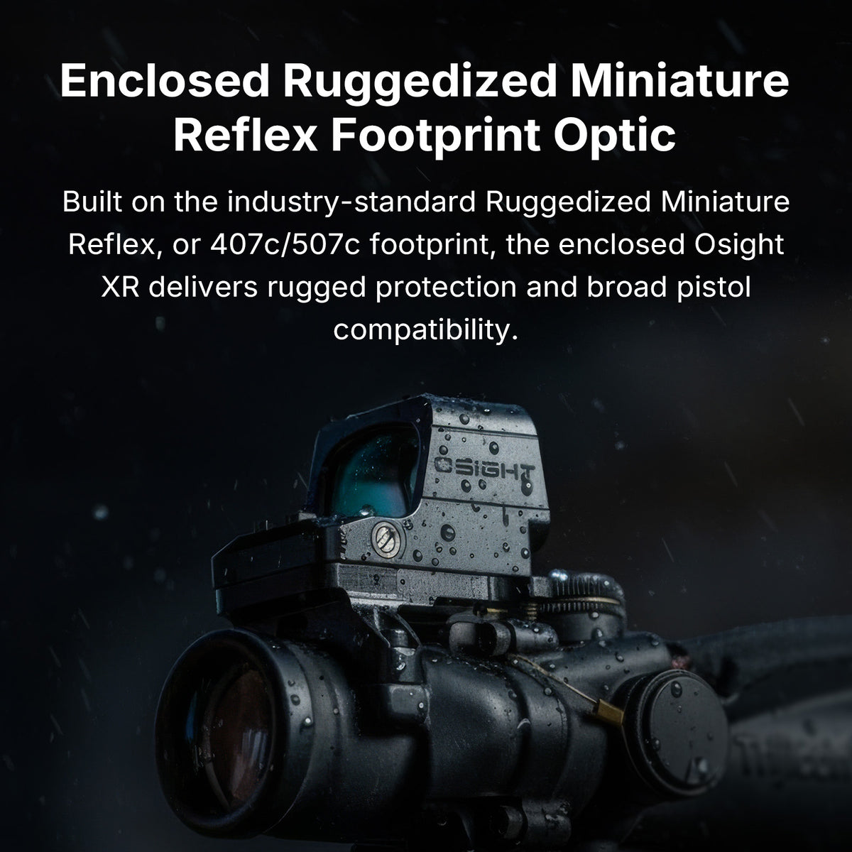 Osight XR Enclosed Red Dot Sight RMR Footprint 2/6+32 MOA Multi-Reticle System