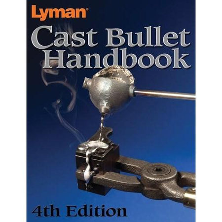 Lyman Cast Bullet Handbook - 4th Ed. by Mike Venturino