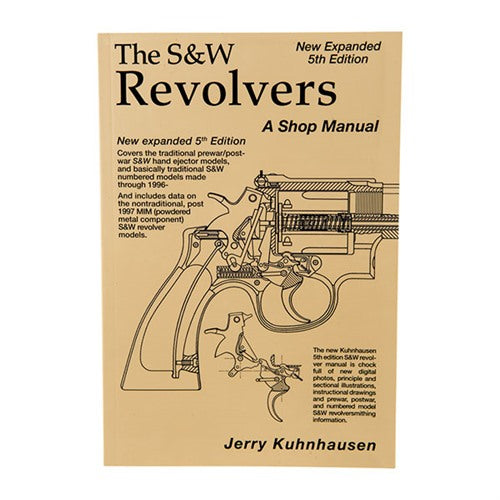 S&W REVOLVER SHOP MANUAL-5TH EDITION