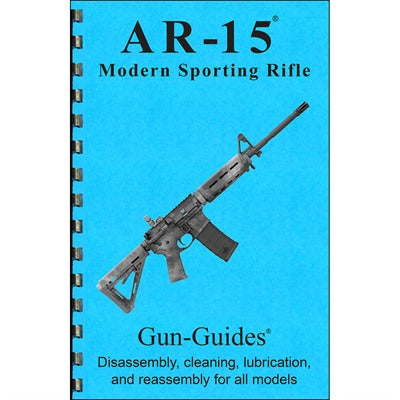 AR-15 and Variants Assembly & Disassembly Manual