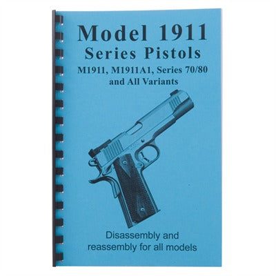 1911 Assembly & Disassembly Manual