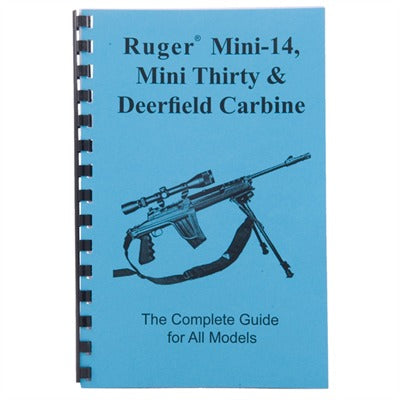 Complete Guide to Ruger Mini-14 and Mini-30 Rifles