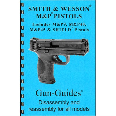 S&W M&P Disassembly and Assembly Manual