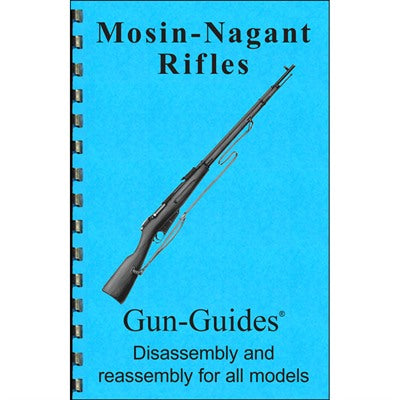 Assembly and Disassembly Manual for Mosin-Nagant Rifles