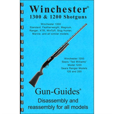 Assembly and Disassembly Manual for Winchester 1300 & 1200 Shotguns