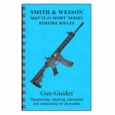 Smith & Wesson M&P 15-22 Sport Rimfire Rifle Guide